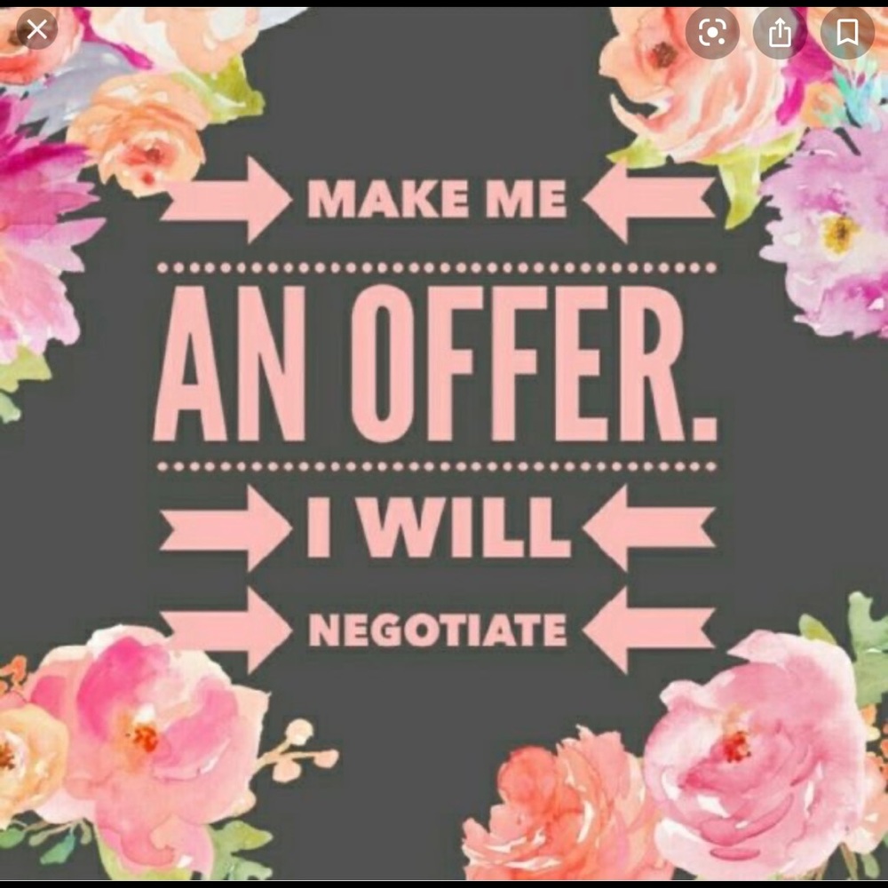 I will take offers!